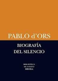 Biografía del silencio