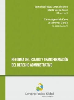 Reforma del estado y transformación del derecho administrativo