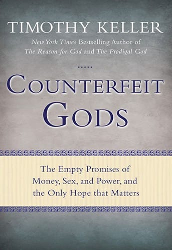 Counterfeit gods
