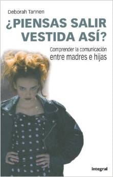 ¿Piensas salir vestida así?