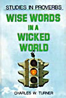 Wise Words in a Wicked World