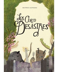 Los cinco desastres