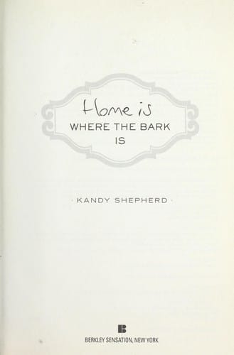 Home is where the bark is