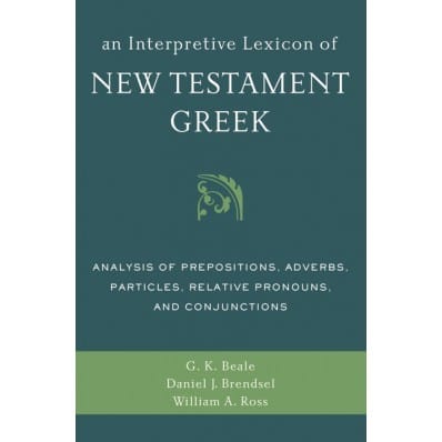 An interpretive lexicon of New Testament Greek