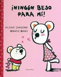 ¡Ningún beso para mí!