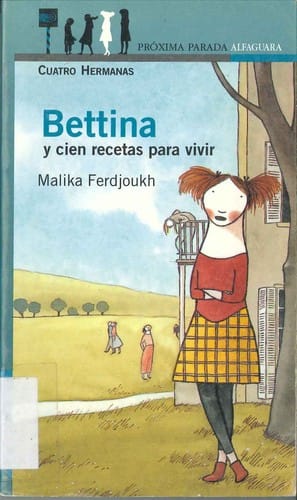 Bettina y cien recetas para vivir