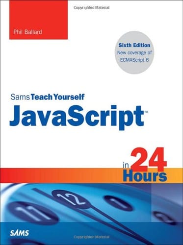 Sams Teach Yourself JavaScript in 24 Hours