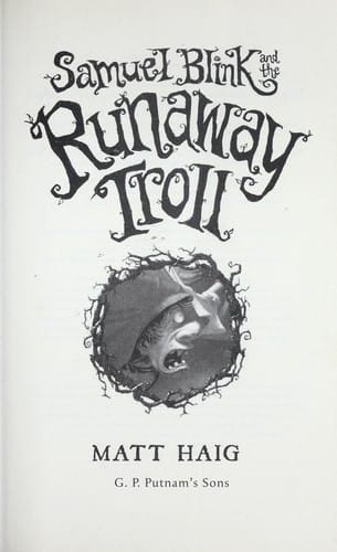 Samuel Blink and the runaway troll