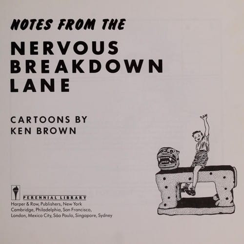 Notes from the nervous breakdown lane