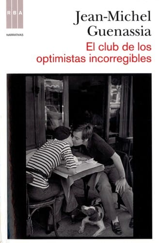 El club de los optimistas incorregibles