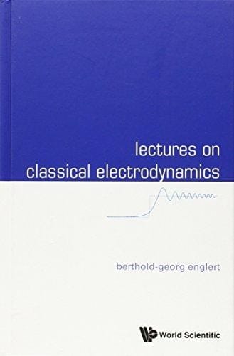 Lectures on Classical Electrodynamics