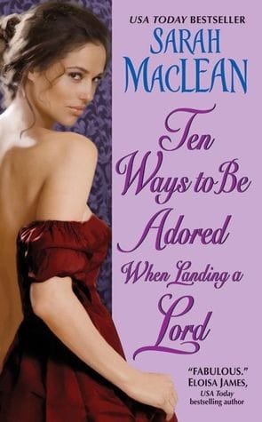 Ten ways to be adored when landing a Lord