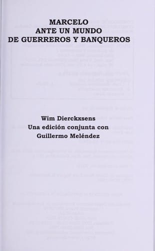 Marcelo ante un mundo de guerreros y banqueros