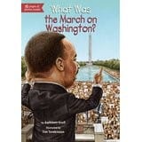 What Was the March on Washington?