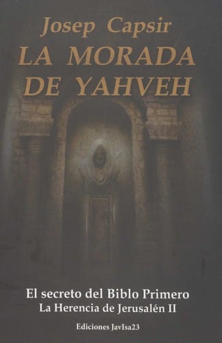 La morada de Yahveh