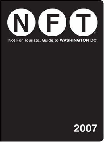 NFT, Not For Tourists guide to Washington, D.C., 2007