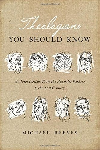Theologians You Should Know