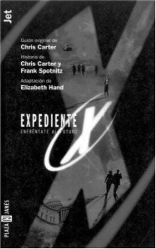 Expediente X. Enfrentate al futuro