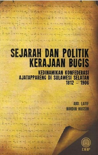 Sejarah dan Politik Kerajaan Bugis
