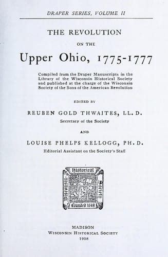 The Revolution on the Upper Ohio, 1775-1777 (Draper Series)