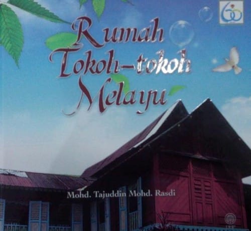 Rumah Tokoh-tokoh Melayu