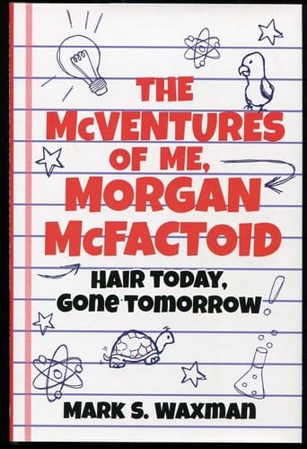 The McVentures of Me, Morgan McFactoid