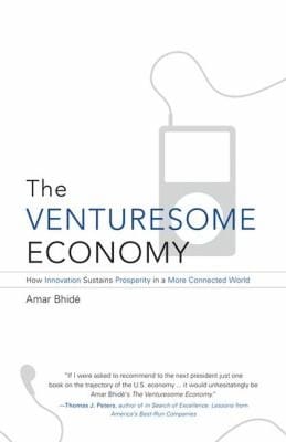 The Venturesome Economy How Innovation Sustains Prosperity In A More Connected World