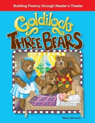 Goldilocks and the Three Bears
            
                Building Fluency Through Readers Theater