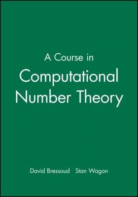 A Course In Computational Number Theory