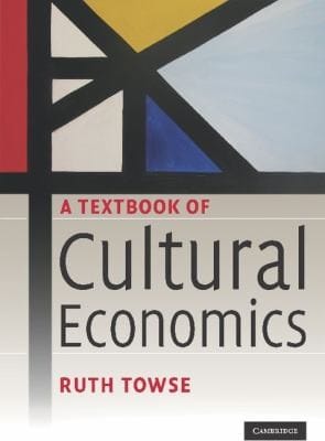 A Textbook Of Cultural Economics