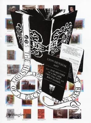 Lyon Biennial 2007 00sthe History Of A Decade That Has Not Yet Been Named