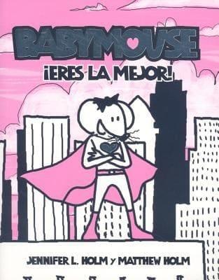 Babymouse Eres La Mejor