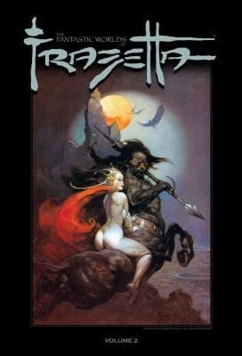 The Fantastic Worlds Of Frazetta