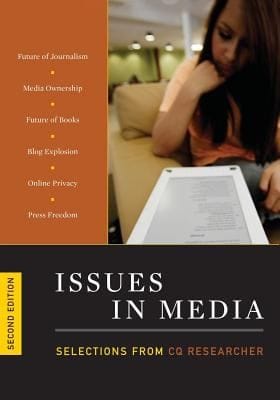 Issues In Media Selections From Cq Researcher