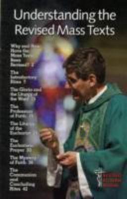 Understanding The Revised Mass Texts