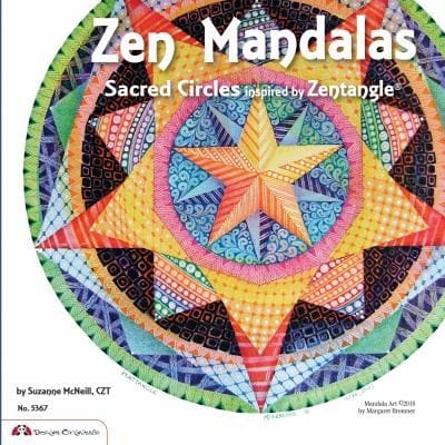 Zen Mandalas Sacred Circles Inspired By Zentangle