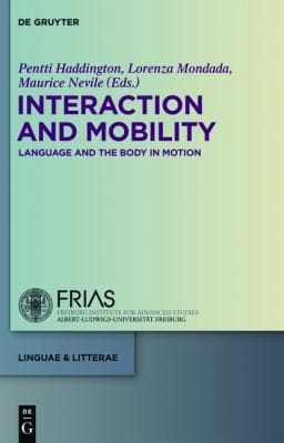 Interaction And Mobility Language And The Body In Motion