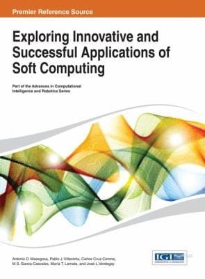 Exploring Innovative And Successful Applications Of Soft Computing