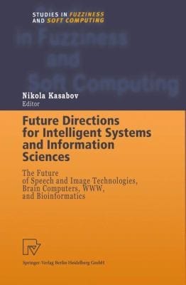 Future Directions For Intelligent Systems And Information Sciences The Future Of Speech And