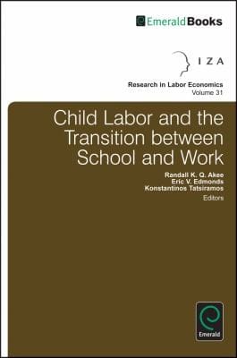 Child Labor And The Transition Between School And Work