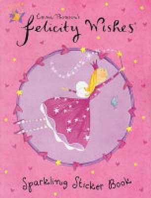 Sparkling Sticker Book
            
                Felicity Wishes