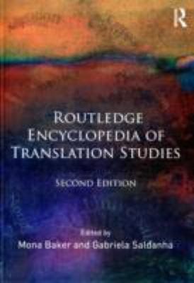 Routledge Encyclopedia Of Translation Studies, 2 ed.