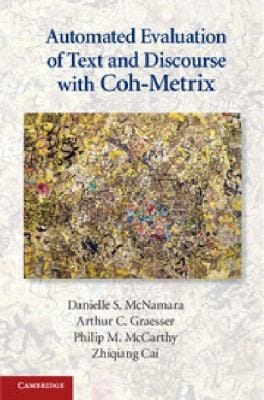 Automated Evaluation Of Text And Discourse With Cohmetrix