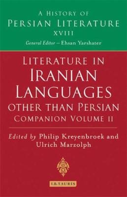 Oral Literature Of Iranian Languages Kurdish Pashto Balochi Ossetic Persian And Tajik