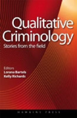 Qualitative Criminology Stories From The Field
