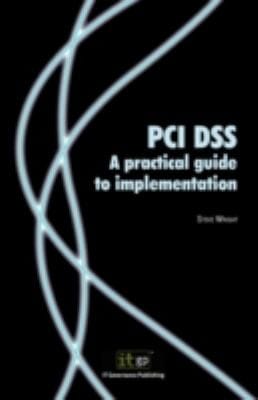 Pci Dss A Practical Guide To Implementation