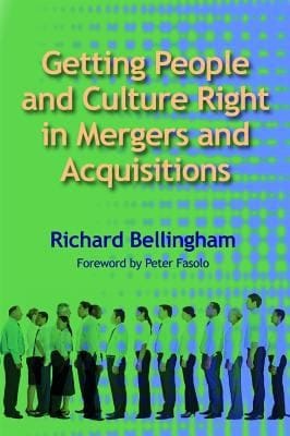 Getting People And Culture Right In Mergers And Acquisitions