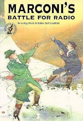 Marconis Battle For Radio