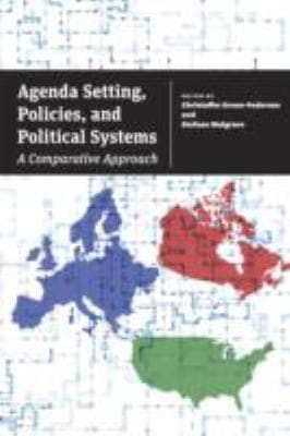 Agenda Setting Policies And Political Systems A Comparative Approach