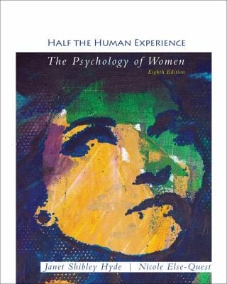 Half The Human Experience The Psychology Of Women